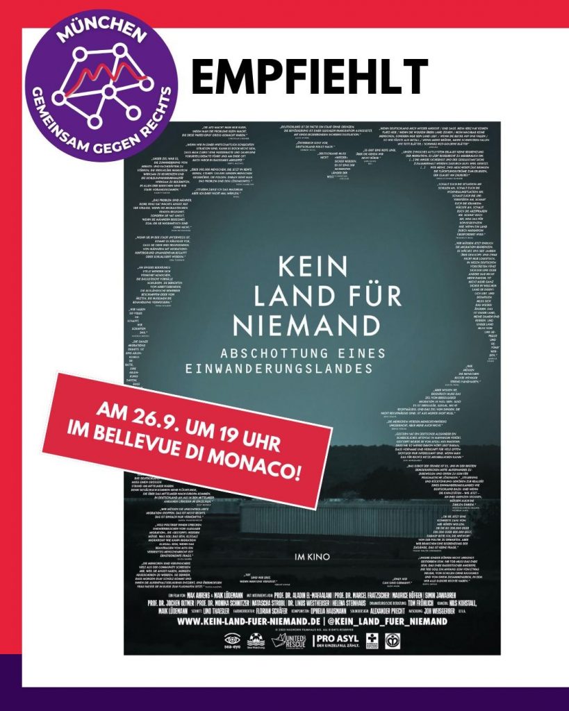 Sharepic von "Gemeinsam gegen Rechts": zu sehen ist das GgR-Logo, das Wort "empfiehlt" und darunter ein offizielles Promo-bild des Films "Kein Land für Niemand"; daneben Ort und Zeit: Am 26.09. um 19:00 Uhr im Bellevue di Monaco